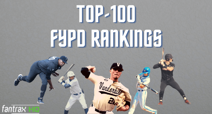 Top-100 2021 FYPD Rankings For Fantasy Baseball | FantraxHQ